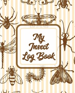 My Insect Log Book - Placate, Trent