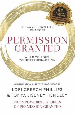 Permission Granted- Lori Creech Phillips and Tonya Lisenby Hendley - Hendley, Tonya Lisenby; Phillips, Lori Creech