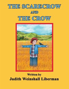 The Scarecrow and the Crow - Liberman, Judith Weinshall