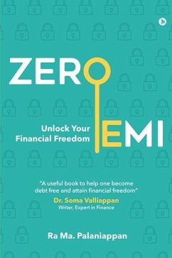 Zero EMI: Unlock Your Financial Freedom - Ra Ma Palaniappan