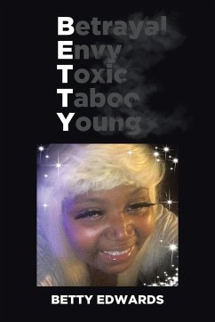 Betrayal Envy Toxic Taboo Young - Edwards, Betty