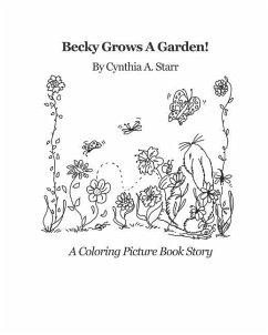 Becky Grows A Garden! - Starr, Cynthia a