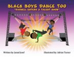 Black Boys Dance Too