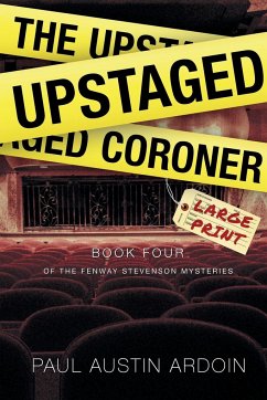 The Upstaged Coroner - Ardoin, Paul Austin