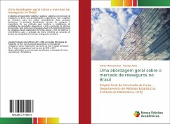 Uma abordagem geral sobre o mercado de resseguros no Brasil - Mascarenhas, Arthur; Alves, Rodrigo