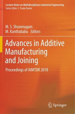 Advances in Additive Manufacturing and Joining