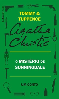 Cover O mistério de Sunningdale: Um conto de Tommy e Tuppence (eBook, ePUB)