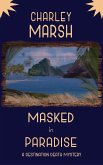 Masked in Paradise: A Destination Death Mystery (eBook, ePUB)