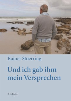 Und ich gab ihm mein Versprechen (eBook, ePUB) - Stoerring, Rainer