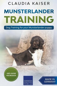 Munsterlander Training - Dog Training for your Munsterlander puppy - Kaiser, Claudia