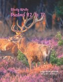 Study Write Psalms 42 to 72: Large Print - 16 point, King James Today(TM)