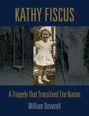 Kathy Fiscus: A Tragedy That Transfixed the Nation