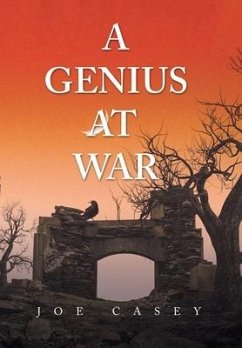 A Genius at War - Casey, Joe