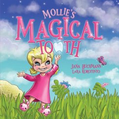 Mollie's Magical Tooth - Buchmann, Jana
