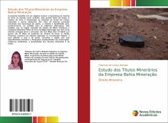 Estudo dos Títulos Minerários da Empresa Bahia Mineração - Almeida, Thamires de Castro