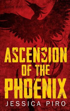 Ascension of the Phoenix - Piro, Jessica