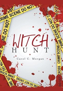 Witch Hunt - Morgan, Carol C.