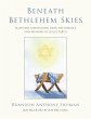 Beneath Bethlehem Skies - Bild 1