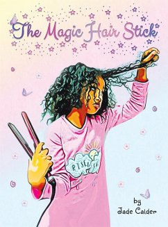 The Magic Hair Stick - Calder, Jade