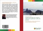 Ambientalização do Urbano: retóricas e práticas no Rio de Janeiro