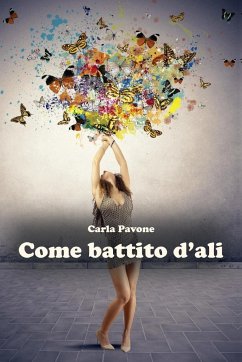 Come battito d'ali - Pavone, Carla