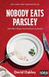 Nobody Eats Parsley - Bild 1