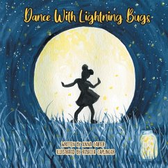 Dance with Lightning Bugs - Carter, Anna