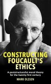 Constructing Foucault's ethics