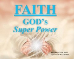 Faith: God's Super Power - Worst, Wilson