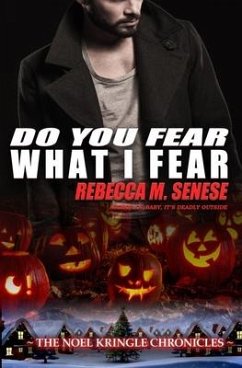 Do You Fear What I Fear - Senese, Rebecca M.