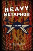 Heavy Metaphor: Poems
