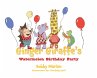 Ginger Giraffe's Watermelon Birthday... - Bild 1