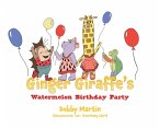 Ginger Giraffe's Watermelon Birthday Party Ginger Giraffe's Watermelon Birthday Party