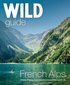 Wild Guide French Alps - Webster, Paul