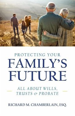 Protecting Your Family's Future - Chamberlain, Richard M.