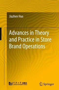 Advances in Theory and Practice in Store Brand Operations - Huo, Jiazhen