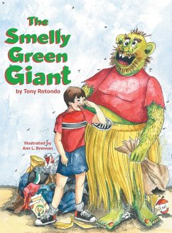 The Smelly Green Giant - Rotondo, Tony