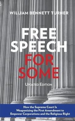 Free Speech for Some - Turner, William Bennett