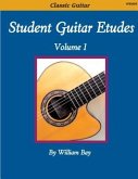 Student Guitar Etudes: Volume 1