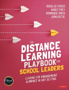 The Distance Learning Playbook for School Leaders - Fisher, Douglas;Frey, Nancy;Smith, Dominique