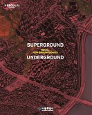 Superground / Underground