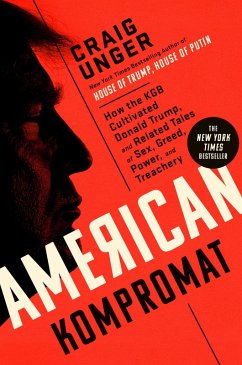 American Kompromat (eBook, ePUB) - Unger, Craig