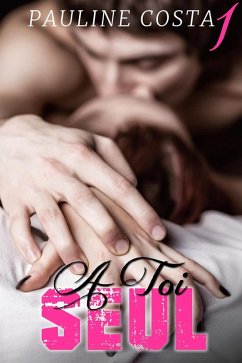 Cover À TOI SEUL - Tome 1 (eBook, ePUB)