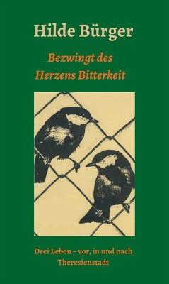 Bezwingt des Herzens Bitterkeit (eBook, ePUB) - Bürger, Hilde