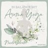 In Balance mit Aroma-Yoga (eBook, ePUB) - Bild 1