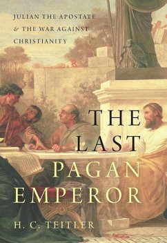 The Last Pagan Emperor - Teitler, H C
