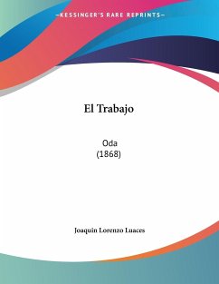 El Trabajo - Luaces, Joaquin Lorenzo