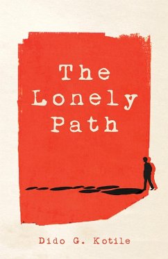 The Lonely Path - Kotile, Dido G.