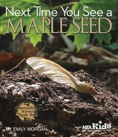 Next Time You See a Maple Seed - Morgan, Emily