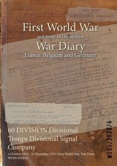 60 DIVISION Divisional Troops Divisional Signal Company: 4 October 1915 - 31 December 1915 (First World War, War Diary, WO95/3028/4)